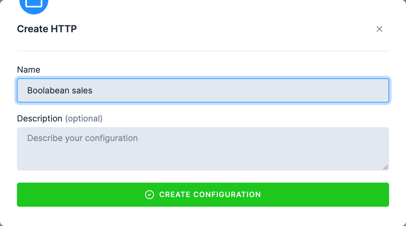 Screenshot - The Create HTTP dialog with Boolabean sales in the Name field, the optional Description field still empty, and the Create Configuration button at the bottom