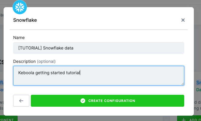 Screenshot - The Snowflake dialog with Name and Description filled in, above the Create Configuration button
