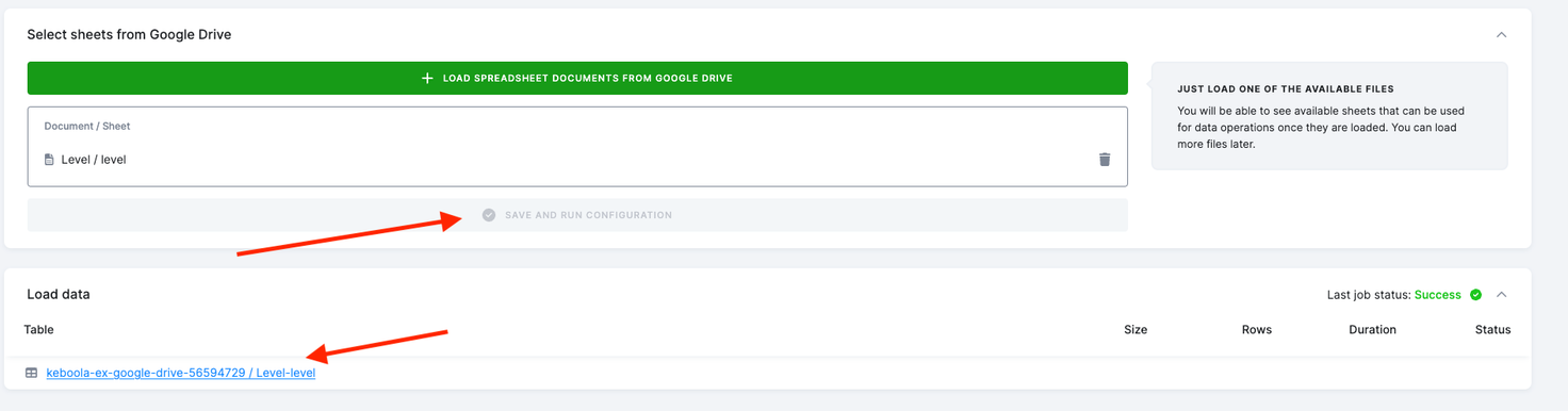 Screenshot - The Select sheets from Google Drive section with Level / level picked and an arrow on Save and Run Configuration, and Load data showing Last job status Success and an arrow on the Level-level table