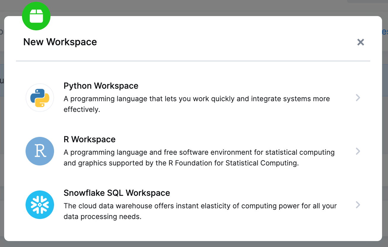Screenshot - The New Workspace dialog listing Python Workspace, R Workspace and Snowflake SQL Workspace, the only SQL option shown